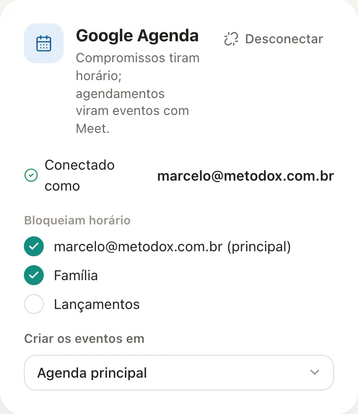 Conectado: os calendários que tiram horário e onde os eventos são criados.